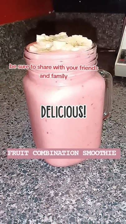 Fruit Combination Smoothie Shortsviral Smoothie Fyp Youtube