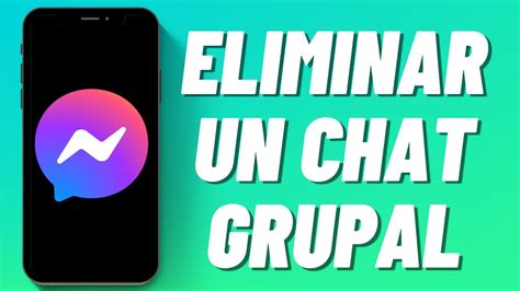 C Mo Eliminar Un Chat Grupal En Messenger Youtube