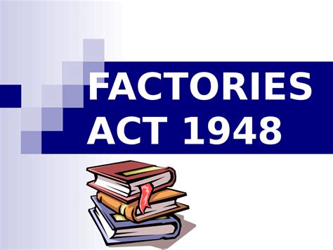 Factories Act 1948 Notes Exams Law Docsity