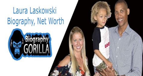 Laura Laskowski Biography Age Height Husband Net Worth