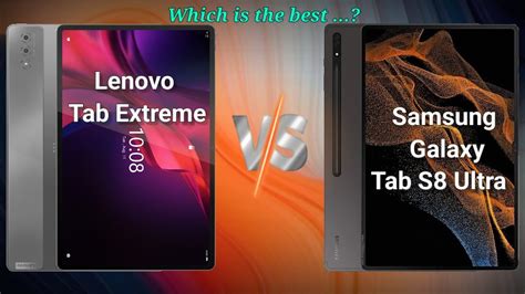 Lenovo Tab Extreme Vs Samsung Galaxy Tab S Ultra Which Is The Best