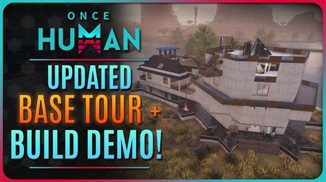 Once Human New Base Tour Link To Build Instructions