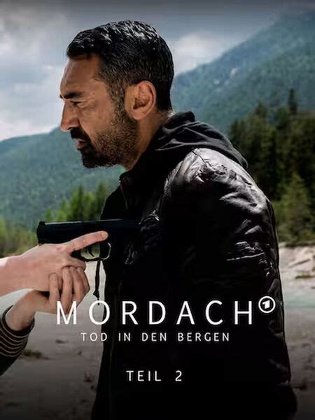 Mordach Tod In Den Bergen Tv Mehrteiler Krimi Crew United