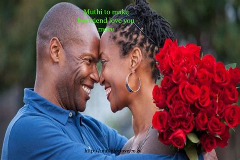 Muthi To Make Boyfriend Love Me More Chief Luko Roots For Love