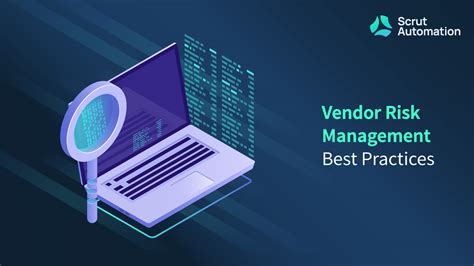 Vendor Risk Management Best Practices Scrut Automation