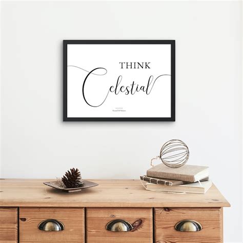 Think Celestial Russell M Nelson Quote LDS General Etsy Australia