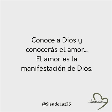 Dios Es Amor Frases Espirituales Frases Cristianas Inspiradoras