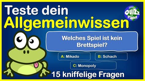 Quiz Allgemeinwissen Lernvideo Das Musst Du Wissen Quiz Deutsch