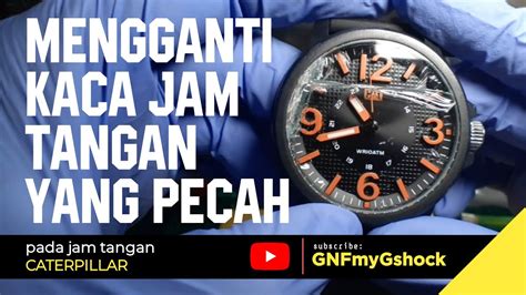 Cara Mengganti Kaca Jam Tangan Caterpillar Yang Pecah YouTube