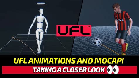 TTB UFL ANIMATIONS AND MOCAP DEVELOPER DIARY TAKING A CLOSER LOOK