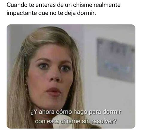 No Llegues Tarde A La Casa Yo Viendo Mi Casa A Las Am Memes