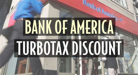 Bank Of America Turbotax Discount Save Up To 20 Now