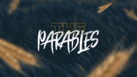 Parables - Bible Study Fellowship