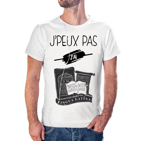 T Shirt Je Peux Pas J Ai Latin Cadeau Homme Taille S