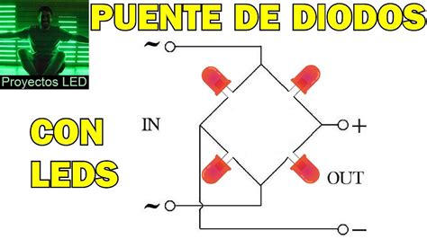 Puente De Diodos Con Led Para Que Sirve Y Como Funciona Un Puente De