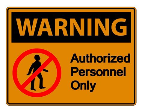 Authorized Personnel Only Sign With Symbol