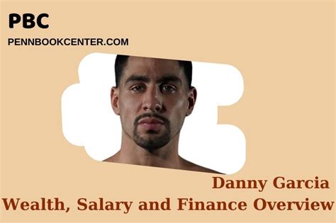 Danny Garcia Net Worth 2024: Income Sources And Career Achievements