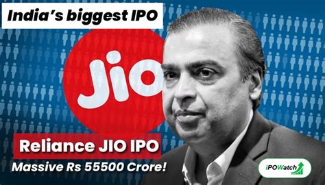 Reliance Jio Ipo Analysts Predict India S Biggest Ipo Expected Early