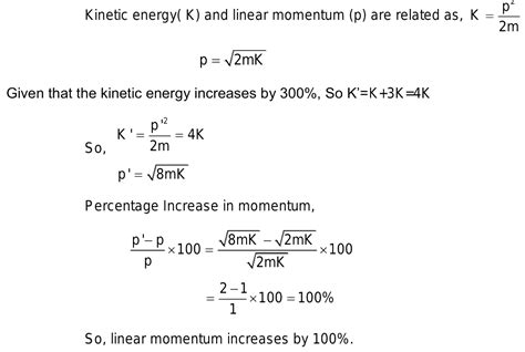 The Kinetic Energy Of A Body Is Increased By