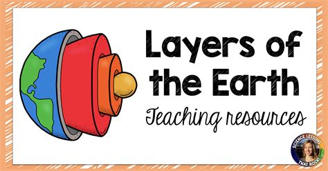 Layers of the Earth Lessons - Science Lessons That Rock 