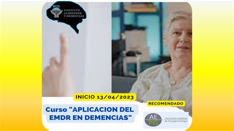 Curso Aplicacion Del Emdr En Dcl Y Demencias EstimulaciÓn Cognitiva Global