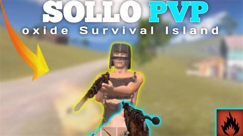 Sollo Pvp Oxide Survival Island Sollo Kille Oxidesurvivalisland