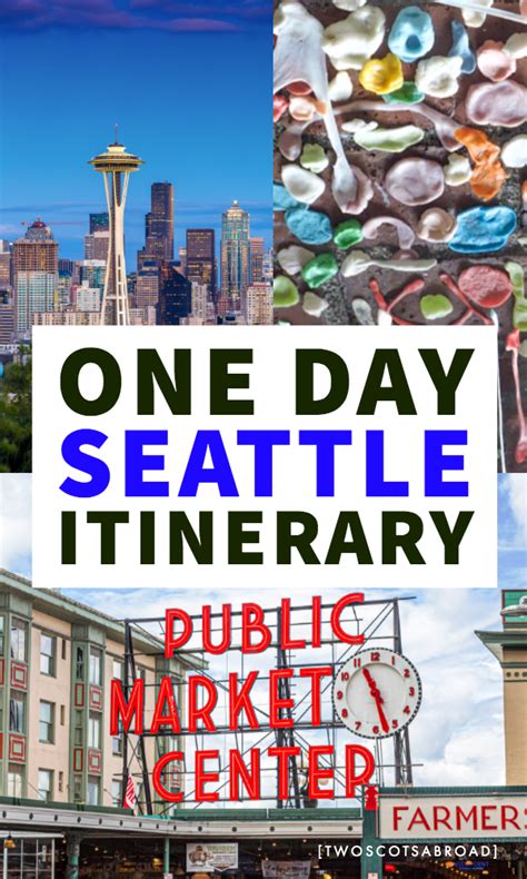 Jam Packed One Day In Seattle Itinerary Artofit