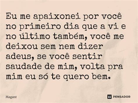 Eu Me Apaixonei Por Voc No Primeiro Magant Pensador