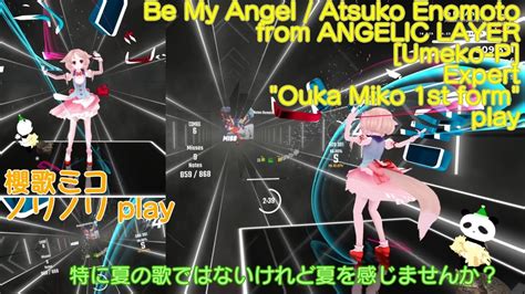 BeatSaber Be My Angel Atsuko Enomoto From ANGELIC LAYER Mapped By