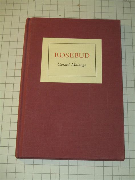 Rosebud: Poems by Gerard Malanga (Limited Signed Edition) by Gerard ...