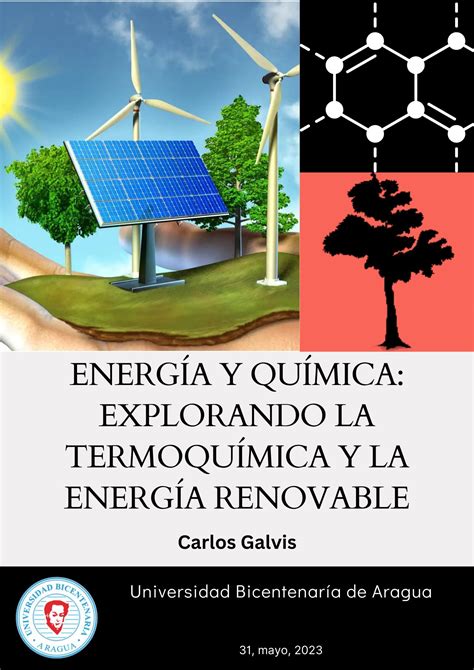 Energía Y Química Explorando La Termoquímica Y La Energía Renovable By