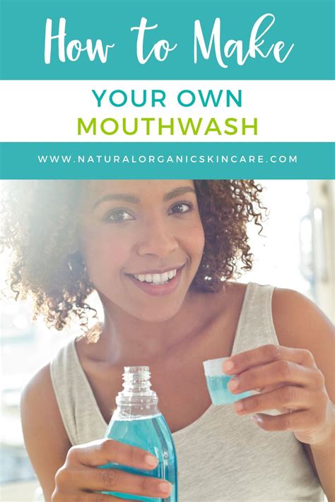 Make Your Own Diy Mouthwash Recipes Diy Mouthwash Recipes Diy