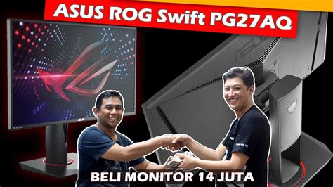 Review Monitor Asus Rog Swift Pg27a By Kios Komputer Idmodz