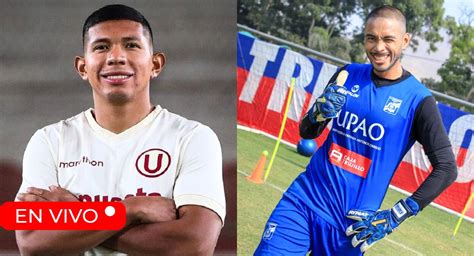 Universitario Vs Mannucci En Vivo Por La Fecha 1 Del Torneo Clausura