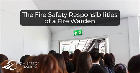 Fire Safety Duties And Responsibilities Of A Fire Warden Marshal