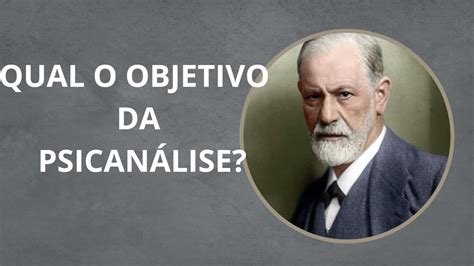 O objetivo da psicanálise #Psicanálise #Freud - YouTube
