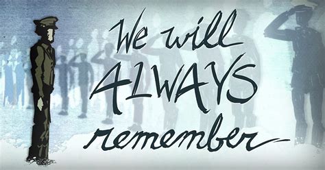 We Will Always Remember