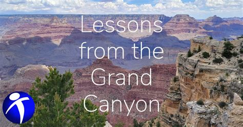 Lesson From The Grand Canyon Truth For The World