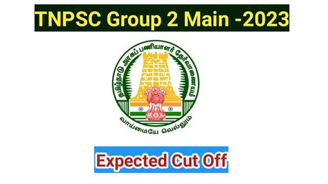 TNPSC Group 2 Main 2023 Expected Cut Off Analysis Result Selection