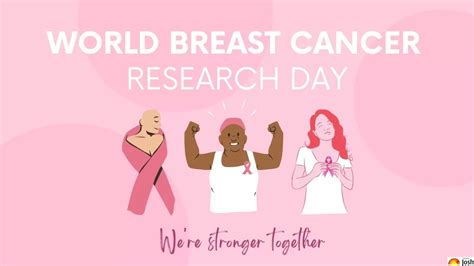 World Breast Cancer Research Day Know The Facts And Numbers