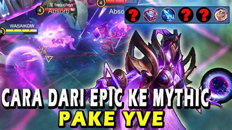 Cara Main Yve Terbaru Build Emblem Dan Item Yve Tersakit Gameplay Yve