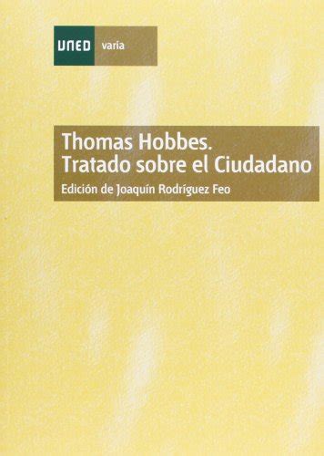 Thomas Hobbes Tratado Sobre El Ciudadano Varia By Joaqu N Rodr Guez