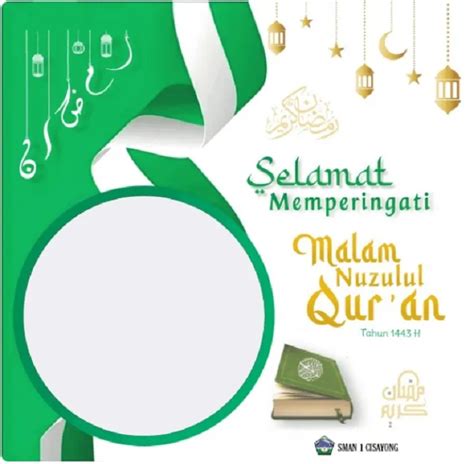 10 Link Twibbon Nuzulul Quran 2022 Desain Menarik Pilih Sesuai