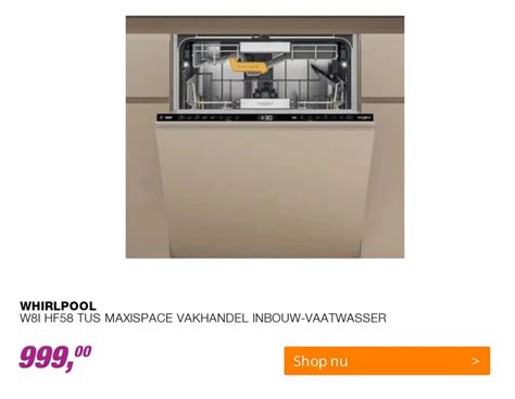 Whirlpool W Hf Tus Maxispace Vakhandel Inbouw Vaatwasser Aanbieding