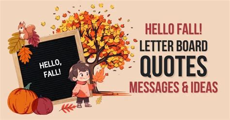 Hello Fall! Letter Board Quotes, Messages & Ideas | Scattered Quotes