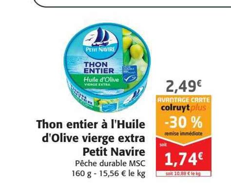 Promo Thon Entier L Huile D Olive Vierge Extra Petit Navire Chez