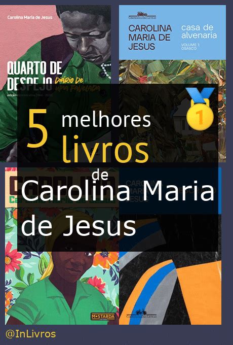 Top 5 Melhores Livros De Carolina Maria De Jesus Fevereiro 2025