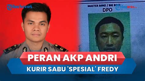 Terkuak Peran Akp Andri Gustami Di Jaringan Narkoba Fredy Pratama Jadi