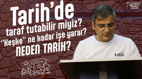 Tarih De Taraf Tutabilir Miyiz B L M Sorun Ne Youtube