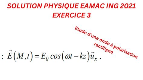 Solution Du Probl Me Preuve De Physique Au Concours Eamac